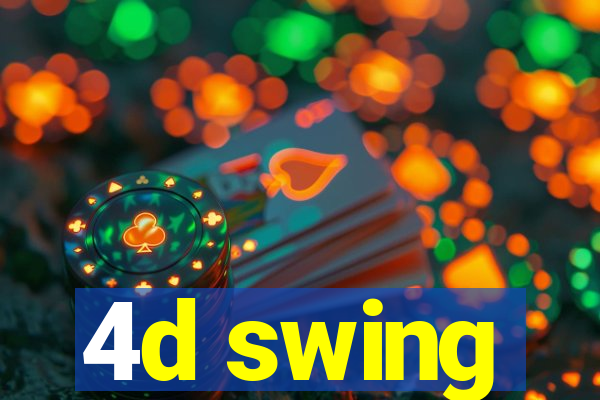 4d swing